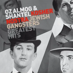 Kosher nostra : Jewish gangsters greatest hits